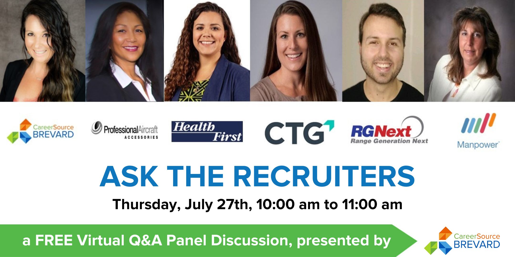 Headshots of 6 recruiters and hiring managers who will be presenting at Ask the Recruiters, a free question and answer panel discussion, held virtually on July 27, 2023, hosted by CareerSource Brevard