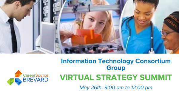 Information Technology Consortium Group Virtual Meeting May 26 2021 CareerSource Brevard
